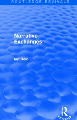 Cover of Narrative Exchanges (Routledge Revivals)