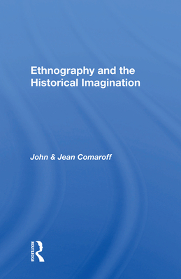 Cover of Ethnography and the Historical Imagination