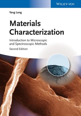 Cover of Materials Characterization: Introduction to Microscopic and Spectroscopic Methods