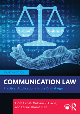 Cover of Communication Law: Practical Applications in the Digital Age