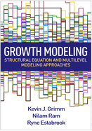 Cover of Growth Modeling: Structural Equation and Multilevel Modeling Approaches