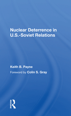 Cover of Nuclear Deterrence in U.S.-Soviet Relations