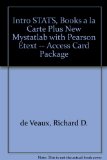 Cover of Intro Stats, Books a la Carte Plus New Mylab Statistics with Pearson Etext -- Access Card Package