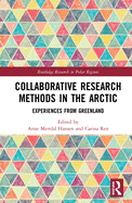 Cover of Collaborative Research Methods in the Arctic: Experiences from Greenland