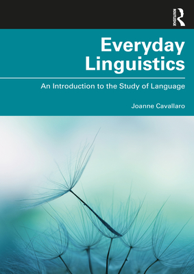 Cover of Everyday Linguistics: An Introduction to the Study of Language