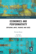 Cover of Economics and Performativity: Exploring Limits, Theories and Cases