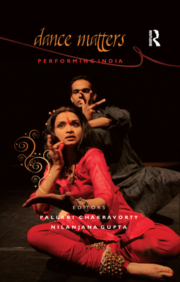 Cover of Dance Matters: Performing India