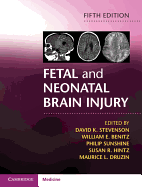 Cover of Fetal and Neonatal Brain Injury (Revised)