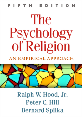 Cover of The Psychology of Religion: An Empirical Approach