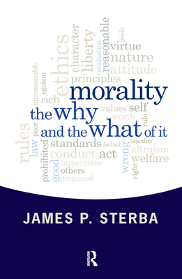 Cover of Morality: The Why and the What of It