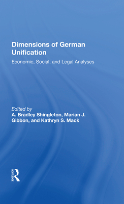 Cover of Dimensions of German Unification: Economic, Social, and Legal Analyses