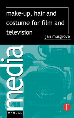 Cover of Make-Up, Hair and Costume for Film and Television