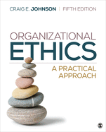 Cover of Organizational Ethics: A Practical Approach