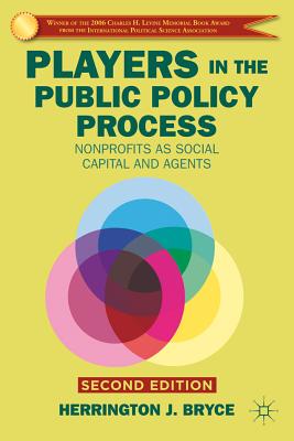 Cover of Players in the Public Policy Process: Nonprofits as Social Capital and Agents