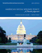 Cover of American Social Welfare Policy: A Pluralist Approach, with Enhanced Pearson Etext -- Access Card Package