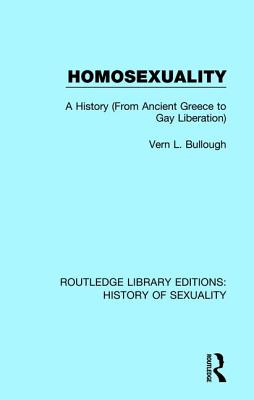 Cover of Homosexuality: A History (From Ancient Greece to Gay Liberation)
