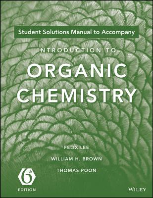 Cover of Introduction to Organic Chemistry, 6e Student Solutions Manual