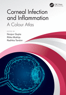 Cover of Corneal Infection and Inflammation: A Colour Atlas