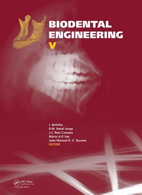 Cover of Biodental Engineering V: Proceedings of the 5th International Conference on Biodental Engineering (Biodental 2018), June 22-23, 2018, Porto, Portugal