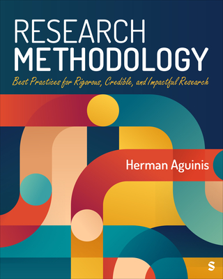 Cover of Research Methodology: Best Practices for Rigorous, Credible, and Impactful Research