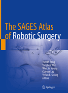 Cover of The Sages Atlas of Robotic Surgery (2018)