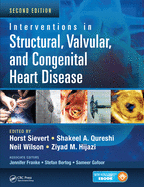 Cover of Interventions in Structural, Valvular and Congenital Heart Disease