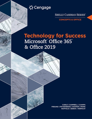 Cover of Bundle: Technology for Success and Shelly Cashman Series Microsoft Office 365 & Office 2019 + Sam 365 & 2019 Assessments, Training, and Projects Print
