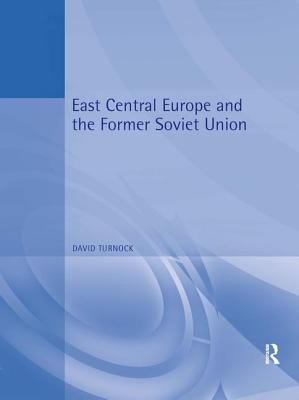 Cover of East Central Europe and the Former Soviet Union: Environment and Society