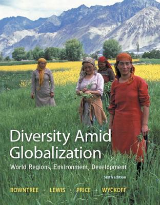 Cover of Diversity Amid Globalization: World Regions, Environment, Development Plus Mastering Geography with Etext -- Access Card Package