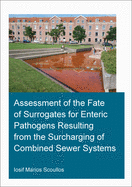 Cover of Assessment of the Fate of Surrogates for Enteric Pathogens Resulting from the Surcharging of Combined Sewer Systems
