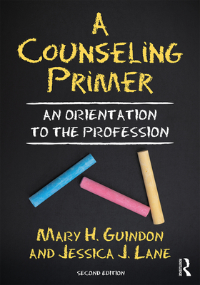 Cover of A Counseling Primer: An Orientation to the Profession