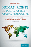 Cover of Human Rights and Social Justice in a Global Perspective: An Introduction to International Social Work