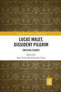 Cover of Lucas Malet, Dissident Pilgrim: Critical Essays