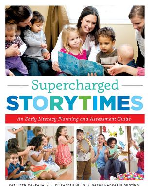 Cover of Supercharged Storytimes: An Early Literacy Planning and Assessment Guide