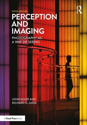 Cover of Perception and Imaging: Photography as a Way of Seeing