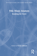 Cover of Film Music Analysis: Studying the Score