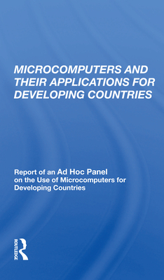 Cover of Microcomputers and Their Applications for Developing Countries