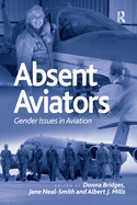 Cover of Absent Aviators: Gender Issues in Aviation