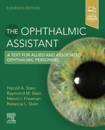 Cover of The Ophthalmic Assistant: A Text for Allied and Associated Ophthalmic Personnel