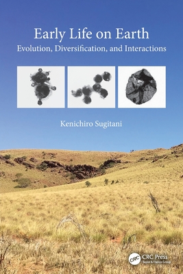 Cover of Early Life on Earth: Evolution, Diversification, and Interactions