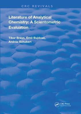 Cover of Literature Of Analytical Chemistry: A Scientometric Evaluation