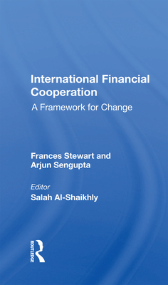 Cover of International Financial Cooperation: A Framework for Change