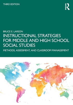 Cover of Instructional Strategies for Middle and High School Social Studies: Methods, Assessment, and Classroom Management