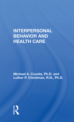 Cover of Interpersonal Behavior and Health Care