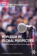Cover of Populism in Global Perspective: A Performative and Discursive Approach