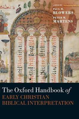 Cover of The Oxford Handbook of Early Christian Biblical Interpretation