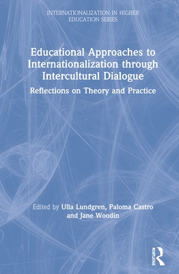 Cover of Educational Approaches to Internationalization Through Intercultural Dialogue: Reflections on Theory and Practice