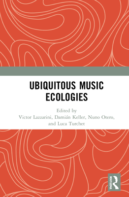 Cover of Ubiquitous Music Ecologies