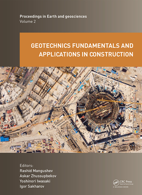 Cover of Geotechnics Fundamentals and Applications in Construction: New Materials, Structures, Technologies and Calculations