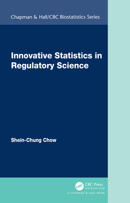 Cover of Innovative Statistics in Regulatory Science